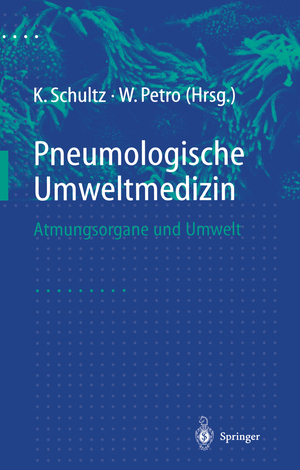 ISBN 9783642720222: Pneumologische Umweltmedizin - Atmungsorgane und Umwelt