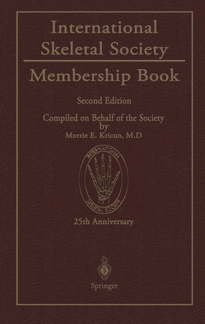 ISBN 9783642721229: International Skeletal Society Membership Book