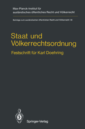 ISBN 9783642740923: Staat und Völkerrechtsordnung – Festschrift für Karl Doehring