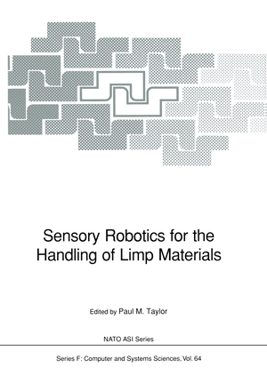 ISBN 9783642755354: Sensory Robotics for the Handling of Limp Materials