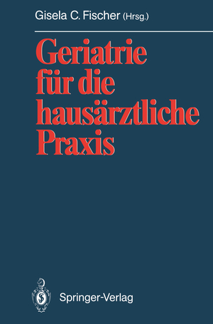 ISBN 9783642763366: Geriatrie für die hausärztliche Praxis