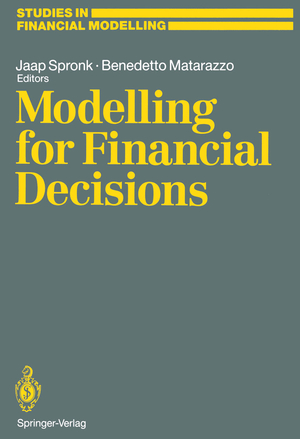 ISBN 9783642767630: Modelling for Financial Decisions – Proceedings of the 5th Meeting of the EURO Working Group on “Financial Modelling” held in Catania, 20–21 April, 1989