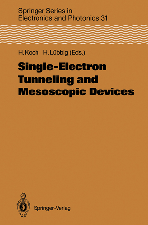 ISBN 9783642772764: Single-Electron Tunneling and Mesoscopic Devices