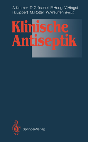 ISBN 9783642777165: Klinische Antiseptik