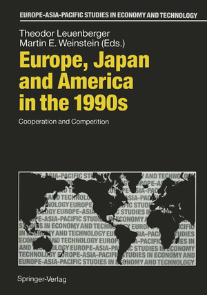 ISBN 9783642777431: Europe, Japan and America in the 1990s – Cooperation and Competition