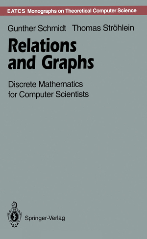 ISBN 9783642779701: Relations and Graphs – Discrete Mathematics for Computer Scientists