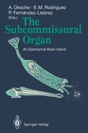 ISBN 9783642780158: The Subcommissural Organ - An Ependymal Brain Gland