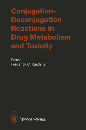 ISBN 9783642784316: Conjugation—Deconjugation Reactions in Drug Metabolism and Toxicity