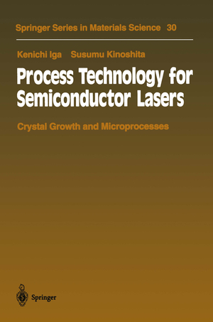 ISBN 9783642795787: Process Technology for Semiconductor Lasers – Crystal Growth and Microprocesses