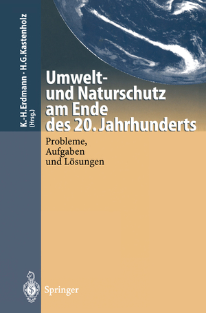 ISBN 9783642796074: Umwelt-und Naturschutz am Ende des 20. Jahrhunderts - Probleme, Aufgaben und Lösungen