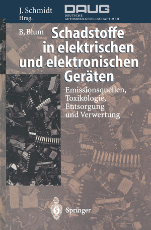 ISBN 9783642801570: Schadstoffe in elektrischen und elektronischen Geräten - Emissionsquellen, Toxikologie, Entsorgung und Verwertung