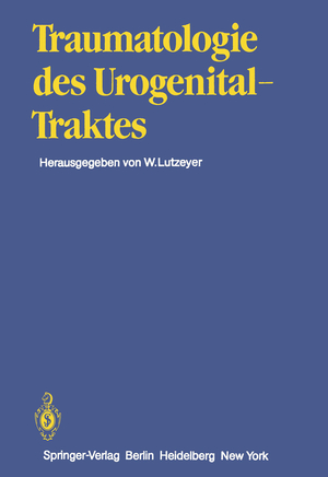 ISBN 9783642805745: Traumatologie des Urogenitaltraktes