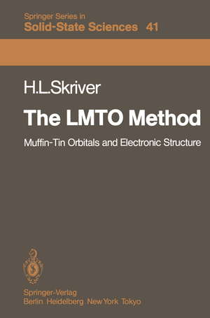 ISBN 9783642818462: The LMTO Method - Muffin-Tin Orbitals and Electronic Structure