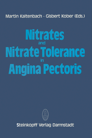 ISBN 9783642853258: Nitrates and Nitrate Tolerance in Angina Pectoris