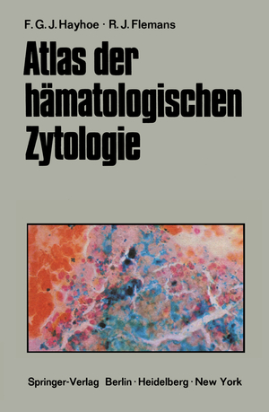 ISBN 9783642856754: Atlas der hämatologischen Zytologie