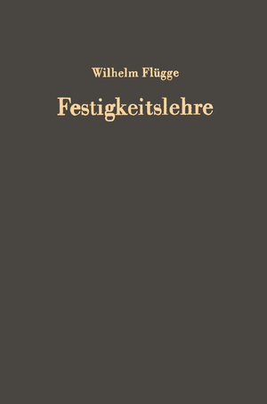 ISBN 9783642867026: Festigkeitslehre