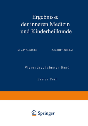 ISBN 9783642888250: Ergebnisse der Inneren Medizin und Kinderheilkunde - Vierundsechzigster Band Erster Teil