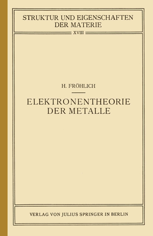 ISBN 9783642889059: Elektronentheorie der Metalle