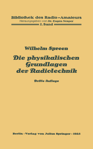 ISBN 9783642889127: Die physikalischen Grundlagen der Radiotechnik – 2. Band