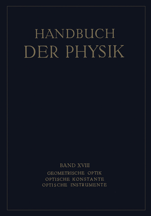 ISBN 9783642889264: Geometrische Optik. Optische Konstante. Optische Instrumente