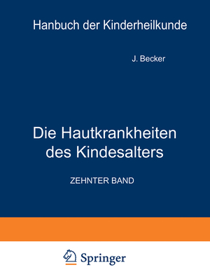 ISBN 9783642889318: Die Hautkrankheiten des Kindesalters