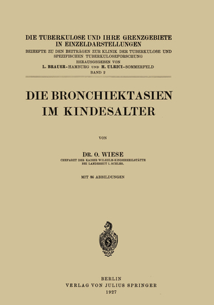 ISBN 9783642889455: Die Bronchiektasien im Kindesalter