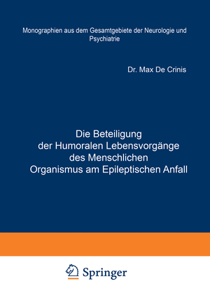 ISBN 9783642889479: Die Beteiligung der Humoralen Lebensvorgänge des Menschlichen Organismus am Epileptischen Anfall – Heft 22