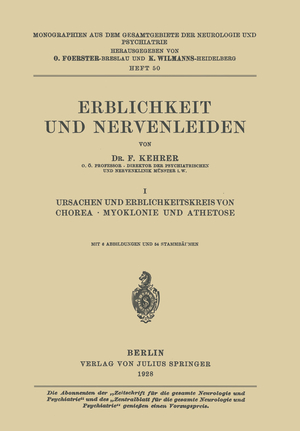 ISBN 9783642889509: Erblichkeit und Nervenleiden – I Ursachen und Erblichkeitskreis von Chorea · Myoklonie und Athetose