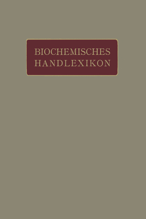 ISBN 9783642889653: Biochemisches Handlexikon – III. Band Fette, Wachse, Phosphatide, Protagon, Cerebroside, Sterine, Gallensäuren