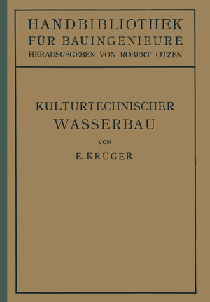 ISBN 9783642891069: Kulturtechnischer Wasserbau – III.Teil Wasserbau 7.Band