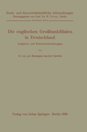 ISBN 9783642891243: Die englischen Großbankfilialen in Deutschland – Aufgaben und Betriebseinrichtungen