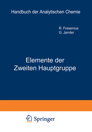 neues Buch – Fresenius, R.; Jander – Elemente der Ƶweiten Hauptgruppe - Beryllium · Magnesium · Calcium · Strontium · Barium · Radium und Isotope