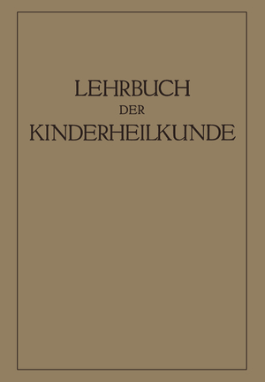 ISBN 9783642891557: Lehrbuch der Kinderheilkunde