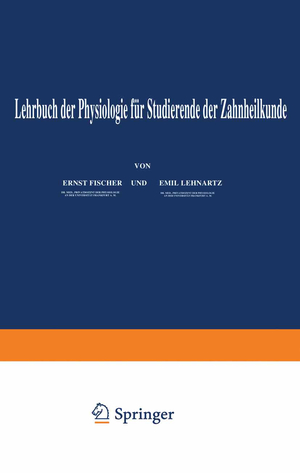 ISBN 9783642893865: Lehrbuch der Physiologie für Studierende der Zahnheilkunde