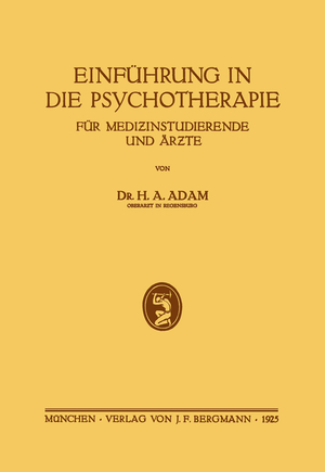 ISBN 9783642894930: Einführung in die Psychotherapie für Medizinstudierende und Ärzte