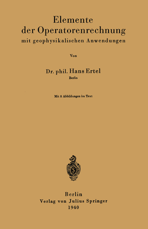 ISBN 9783642896583: Elemente der Operatorenrechnung mit geophysikalischen Anwendungen