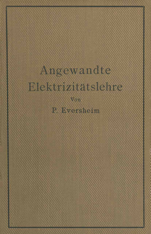 ISBN 9783642896613: Angewandte Elektrizitätslehre - Ein Leitfaden für das elektrische und elektrotechnische Praktikum