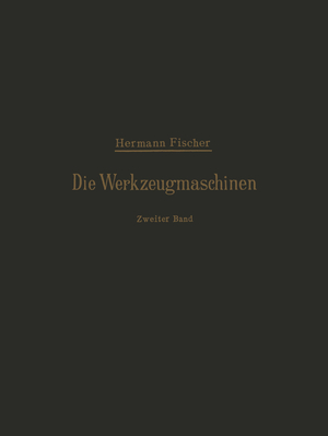 ISBN 9783642896798: Die Werkzeugmaschinen - Zweiter Band Die Holzbearbeitungs-Maschinen