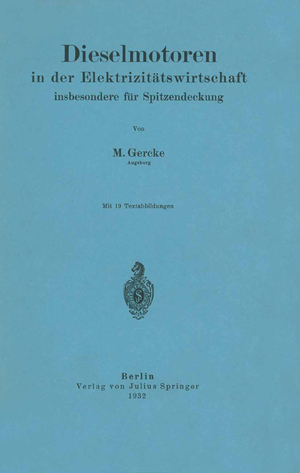 ISBN 9783642897450: Dieselmotoren in der Elektrizitätswirtschaft, insbesondere für Spitzendeckung