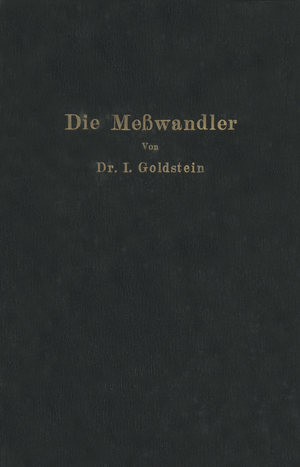 ISBN 9783642897610: Die Meßwandler - ihre Theorie und Praxis