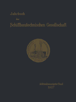 ISBN 9783642901676: Jahrbuch der Schiffbautechnischen Gesellschaft - Achtundzwanzigster Band