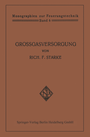 ISBN 9783642904264: Großgasversorgung - Technik und Wirtschaft der Fernleitung der Gase unter hohem Druck als Grundlage für eine Großgasverwertung der Kohlenenergie in Deutschland mit zentraler Gaserzeugung in den Steinkohlen- und Braunkohlen-Revieren