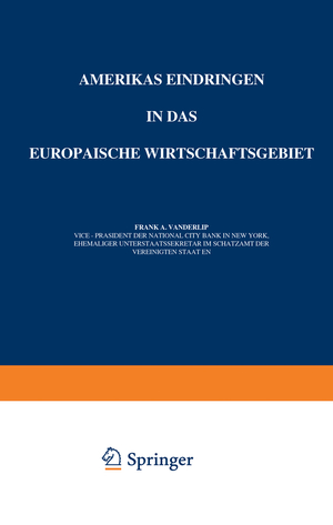 ISBN 9783642904882: Amerikas Eindringen in Das Europäische Wirtschaftsgebiet