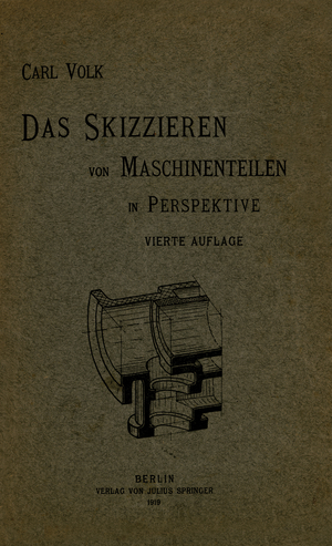 ISBN 9783642904998: Das Skizzieren von Maschinenteilen in Perspektive