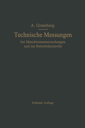 ISBN 9783642929434: Technische Messungen bei Maschinenuntersuchungen und zur Betriebskontrolle