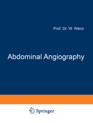 ISBN 9783642930270: Abdominal Angiography