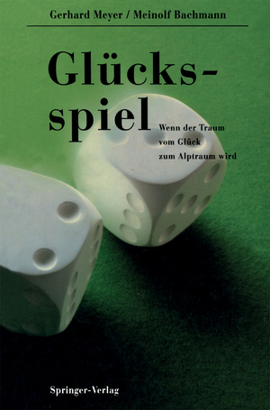 ISBN 9783642935381: Glücksspiel | Wenn der Traum vom Glück zum Alptraum wird | Meinolf Bachmann (u. a.) | Taschenbuch | Paperback | xiii | Deutsch | 2012 | Springer Berlin | EAN 9783642935381