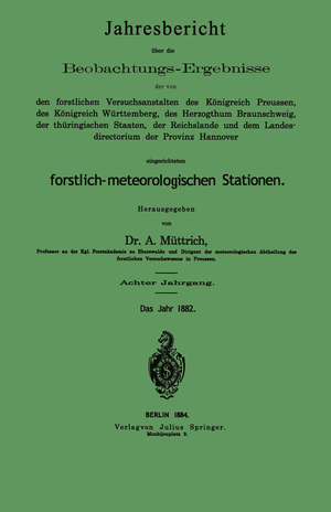 ISBN 9783642937569: Jahresbericht über die Beobachtungs-Ergebnisse – der von den forstlichen Versuchsanstalten des Königreich Preussen, des Königreich Württemberg, des Herzogthum Braunschweig, der thüringischen Staaten, der Reichslande und dem Landes-directorium der Provinz 