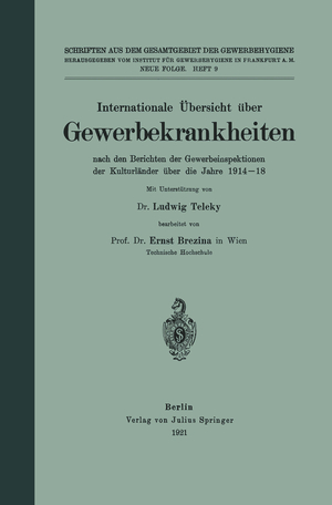 ISBN 9783642937897: Internationale Übersicht über Gewerbekrankheiten – nach den Berichten der Gewerbeinspektionen dar Kulturländer über die Jahre 1914–18