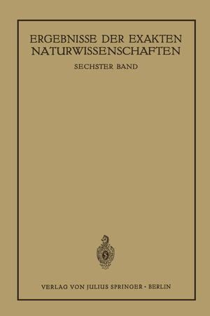 ISBN 9783642938573: Ergebnisse der Exakten Naturwissenschaften – Sechster Band